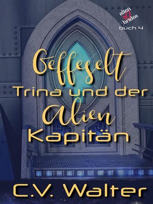 cover image of Gefesselt- Trina und der Alien Kapitän